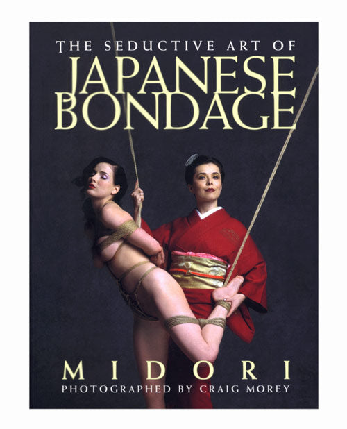 The Soft Hum The Seductive Art of Japanese Bondage Book by Midori