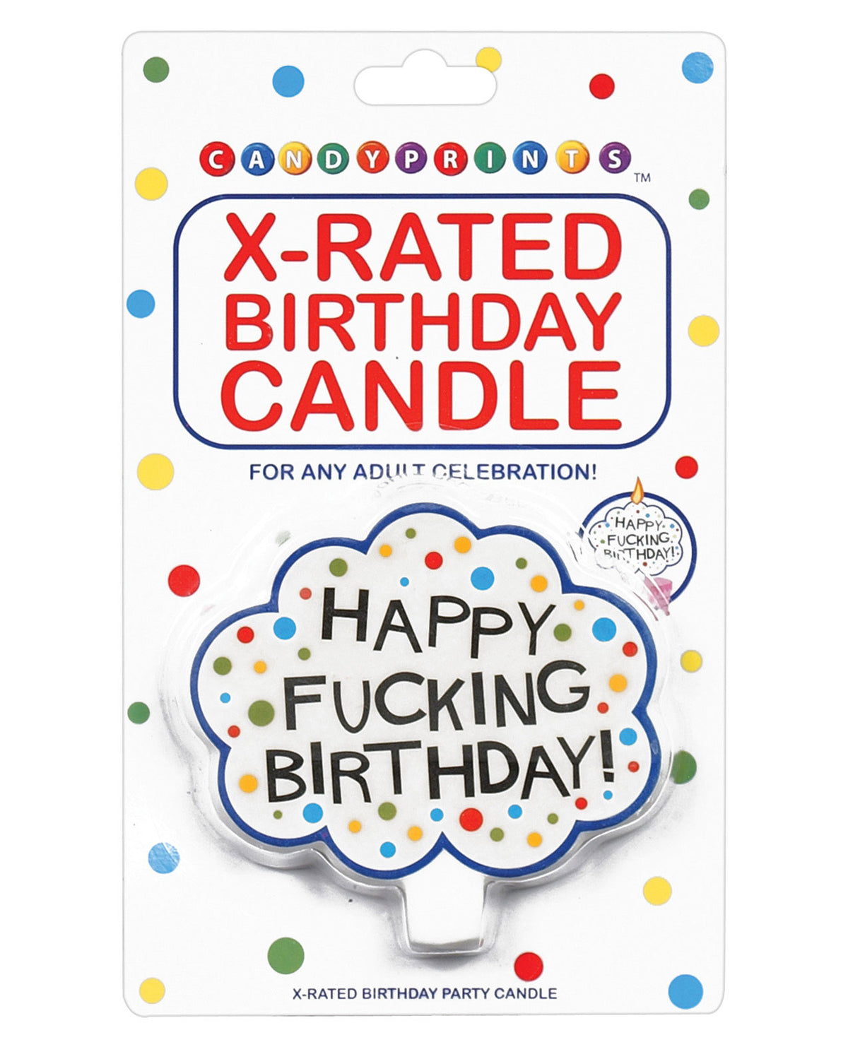 The Soft Hum Happy Fucking Birthday Candle