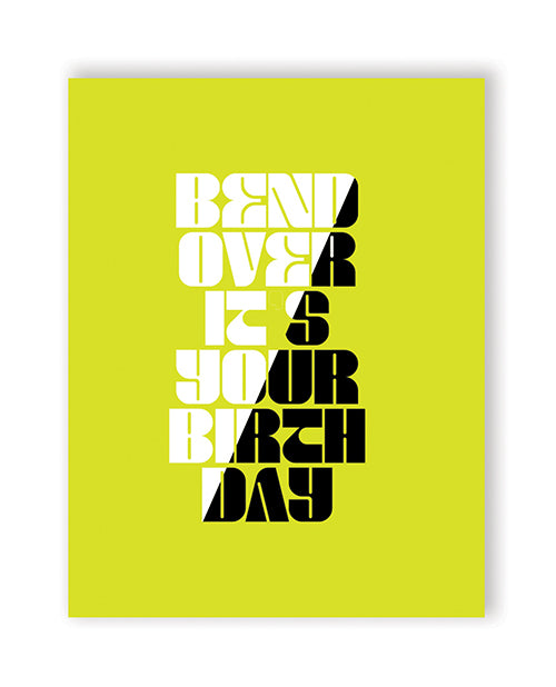 The Soft Hum Bend Over Birthday Greeting Card