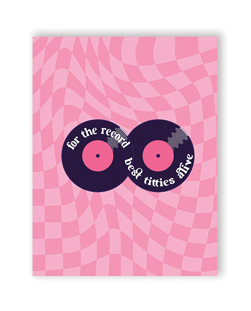 The Soft Hum For The Record Best Titties Alive Greeting Card