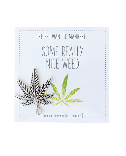 The Soft Hum Warm Human Some Really Nice Weed Mini Card & Charm
