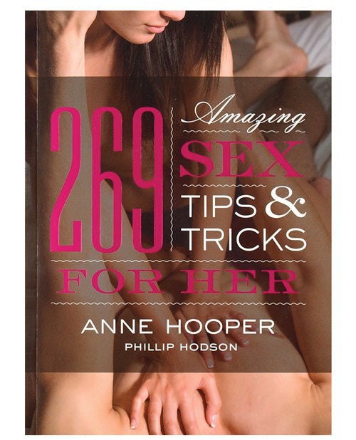 The Soft Hum 269 Amazing Sex Tips for Her Book