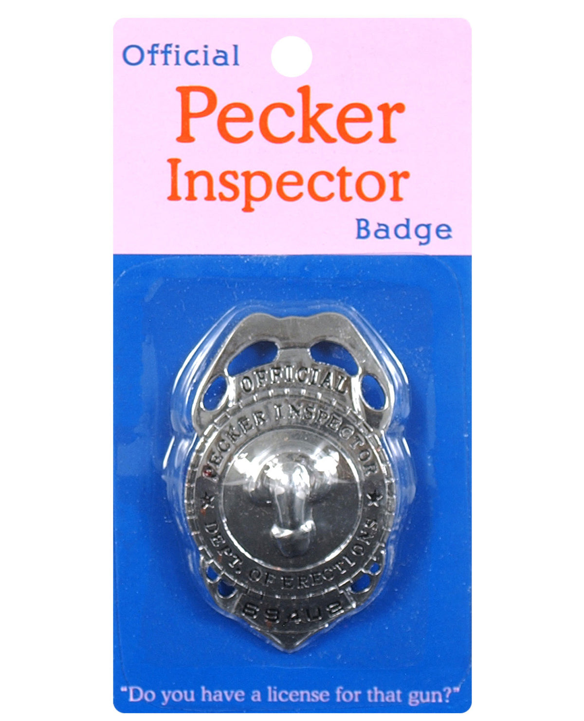 The Soft Hum Pecker Inspector Badge
