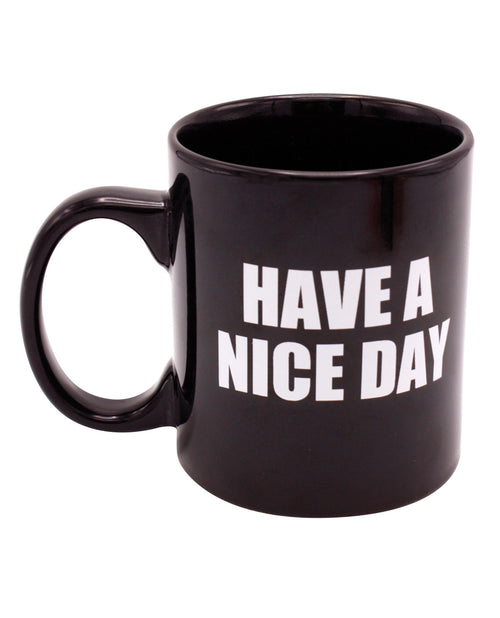 The Soft Hum Attitude Mug Have a Nice Day - 16 oz