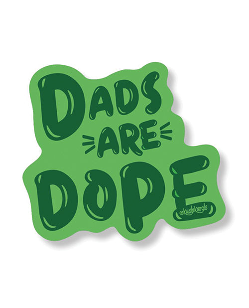 The Soft Hum Dads Are Dope Sticker - Pack of 3