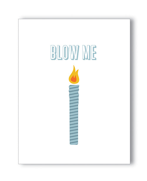 The Soft Hum Blow Me Birthday Naughty Greeting Card
