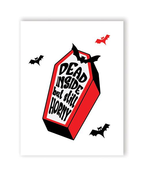 The Soft Hum Dead Inside But Still Horny Greeting Card
