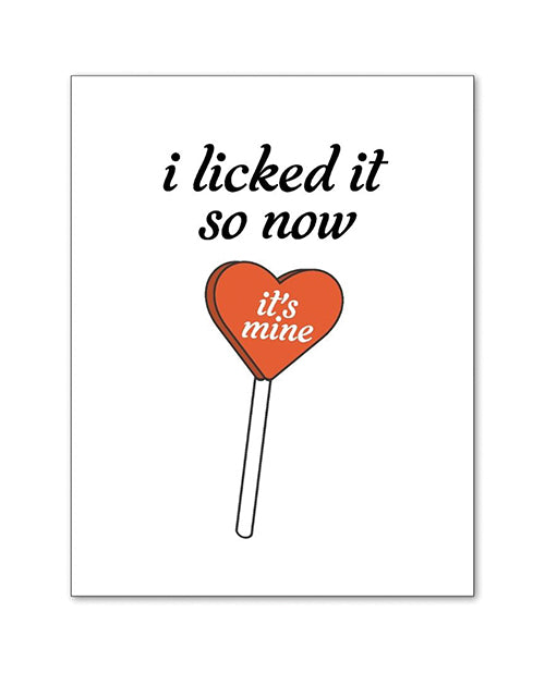 The Soft Hum I Licked It So Now It's Mine Greeting Card