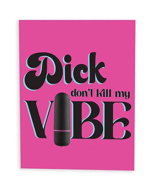 Dick Don't Kill My Vibe Naughty Greeting Card w/Rock Candy Vibrator &amp; Fresh Vibes Towelettes