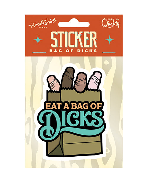 The Soft Hum Eat A Bag Of Dicks Sticker