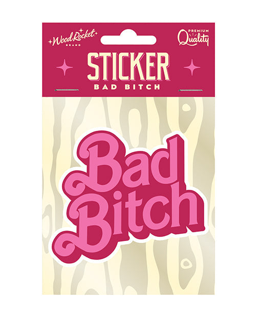 The Soft Hum Bad Bitch Sticker